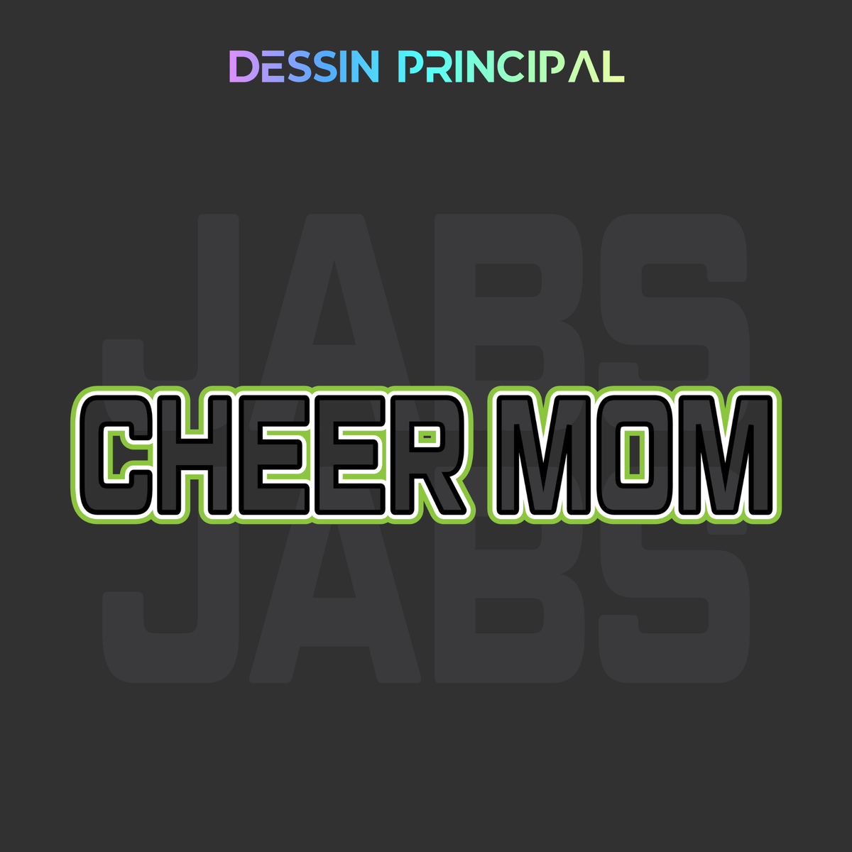 Jabs - Design cheer mom/dad